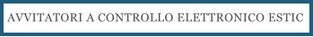 AVVITATORI A CONTROLLO ELETTRONICO ESTIC