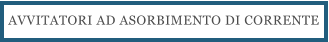 AVVITATORI AD ASORBIMENTO DI CORRENTE